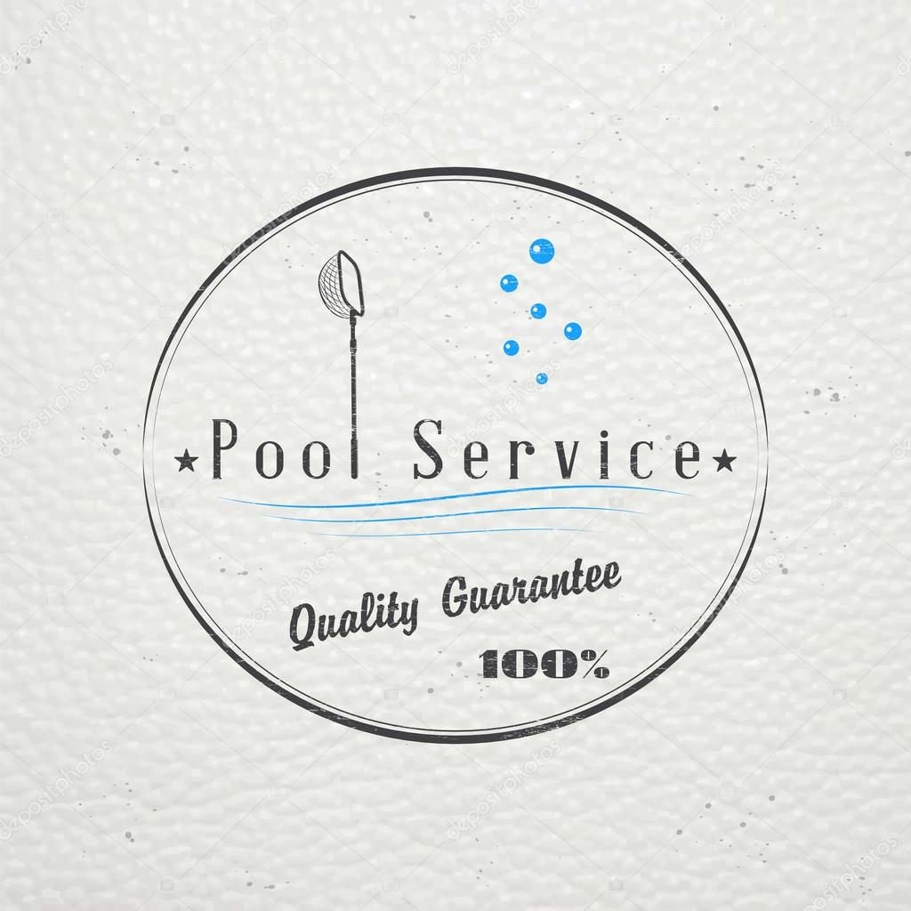 Pool Service. Maintenance and Cleaning. Repair and adjustment of the house. Old retro vintage grunge. Typographic labels, stickers, logos and badges.