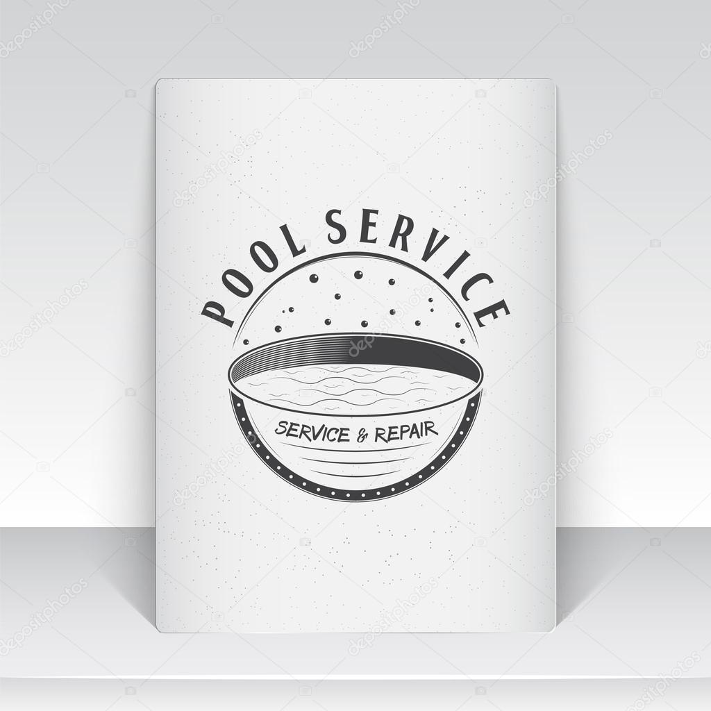 Pool Service. Maintenance and Cleaning. Repair and adjustment of the house. Old school of vintage label. Sheet of white paper. Monochrome typographic labels, stickers, logos and badges. Flat vector illustration