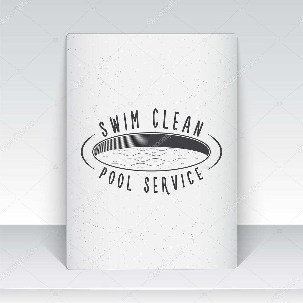 Pool Service. Maintenance and Cleaning. Repair and adjustment of the house. Old school of vintage label. Sheet of white paper. Monochrome typographic labels, stickers, logos and badges. Flat vector illustration