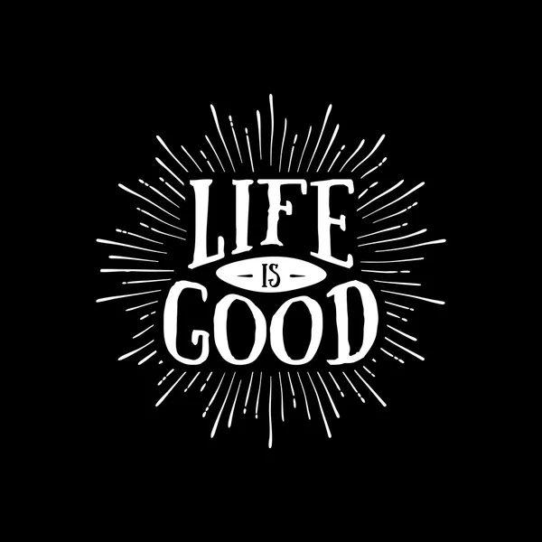 Жизнь хороша — стоковый вектор