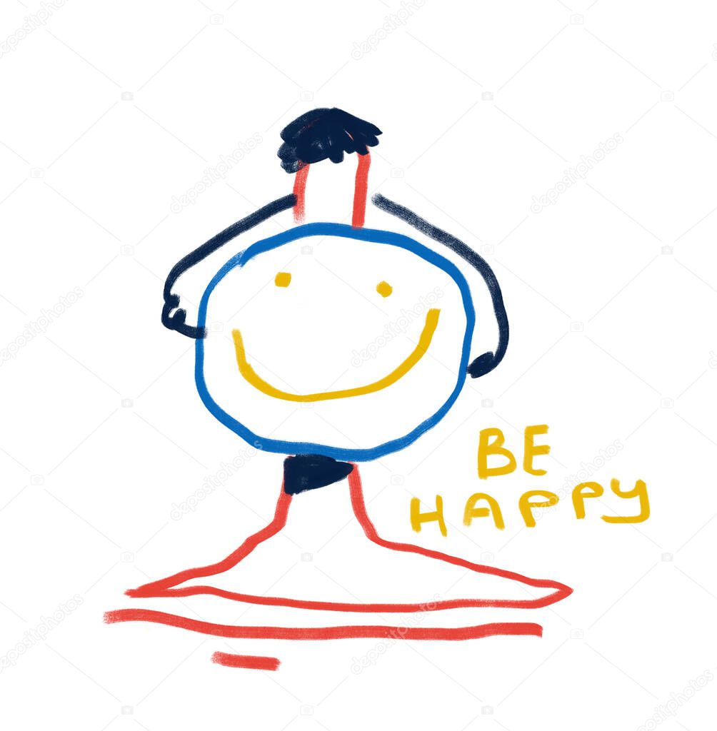 Be Happy. Painting, Modern Abstract Sarcastic and funny drawing childlike drawing illustration. Hand drawn Painting with Primary Color. Contemporary art for Print poster and shirt.