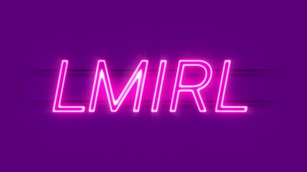 LMIRL neon jel jelenik meg lila alapon. — Stock videók