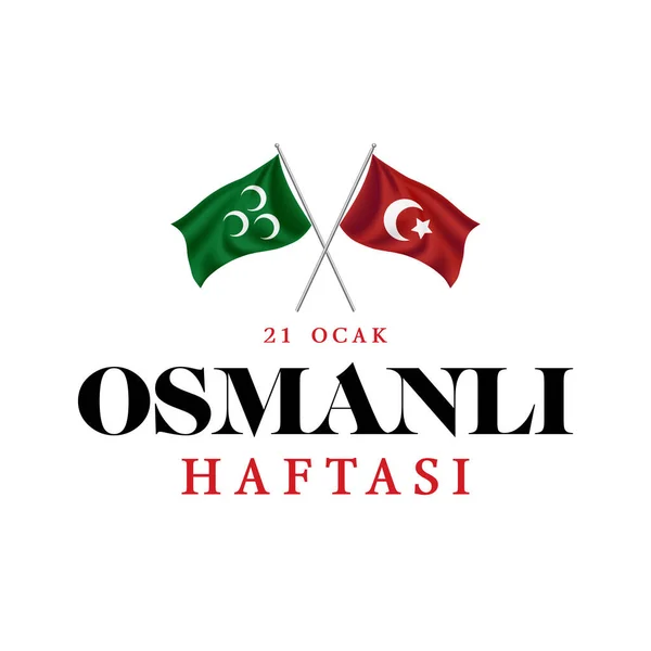 Osmanl Haftas Osmanl Imparatorluu Kuruluu Translation Ottoman Week Ottoman Empire — Vetor de Stock