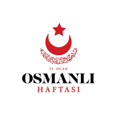 osmanl haftas, osmanl imparatorluu kuruluu. Translation: ottoman week, ottoman empire foundation. Vector card