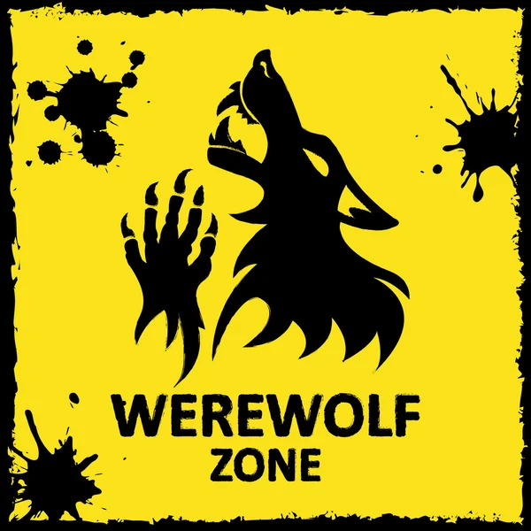 Vector poster. Werewolf zone. Yellow background. — Stock Vector