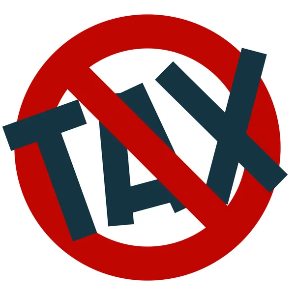 Tax. Free from taxes. Strike. A red stop Sign. Prohibited. No. B