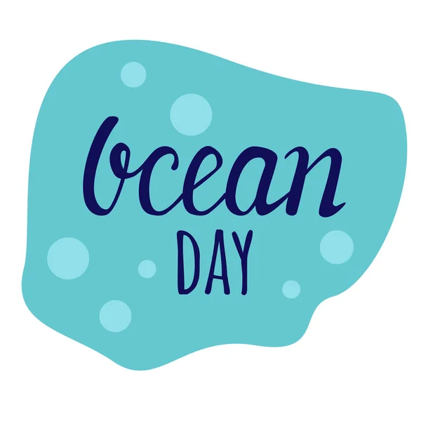 Ocean Day Vector Poster Lettering Dark Blue Lettering Turquoise Background — Stock Vector