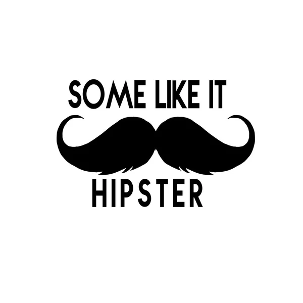 "Some like it hipster "- Quotation on white background — стоковое фото