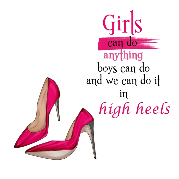 Fashion Illustration - Funny Quotation on White background and stiletto shoes — Stock Photo, Image