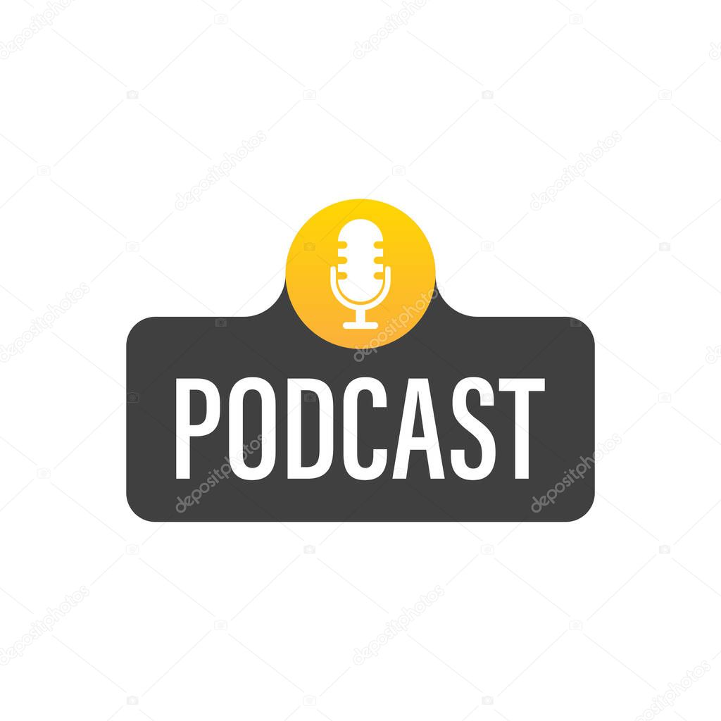 Podcast. Badge, icon, stamp, logo. Vector stock illustration.