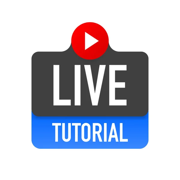 Live Tutorial Symbol Auf Weißem Hintergrund Banner Mit Videotutorial — Stockvektor