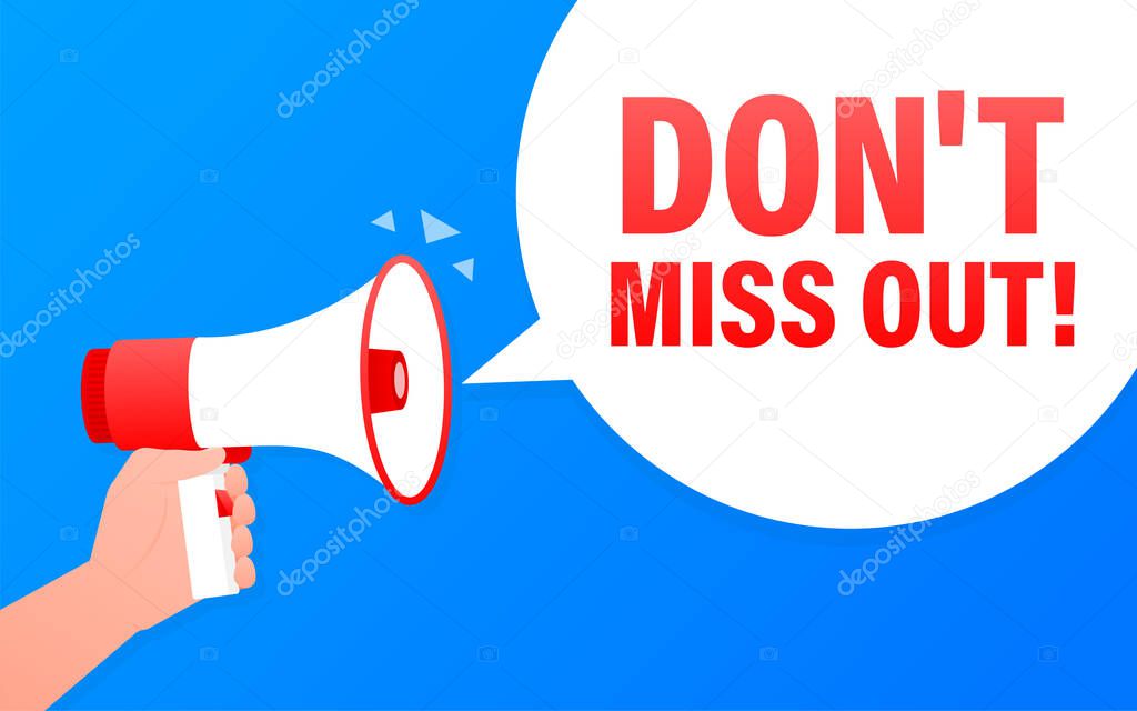 Do not miss out megaphone blue banner. Vector illustration.