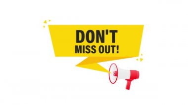 Beyaz arka planda 3 boyutlu megafon sarı pankartı kaçırmayın. Hareket grafikleri.