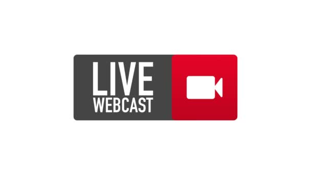 Live Webcast rotes Banner. Flaches Etikett. Bewegungsgrafik. — Stockvideo