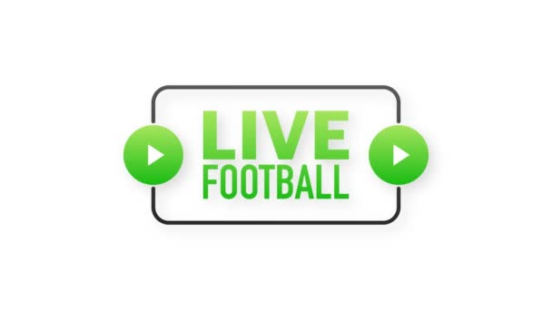 Live voetbal banner in vlakke stijl op witte achtergrond. Video afspelen. Online wedstrijd. Web media. Bewegingsgrafiek. — Stockvideo