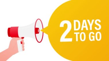 Hoparlör. Erkek eli megafon tutuyor ve 2 gün kaldı. İş, pazarlama ve reklam afişi. Hareket grafikleri.