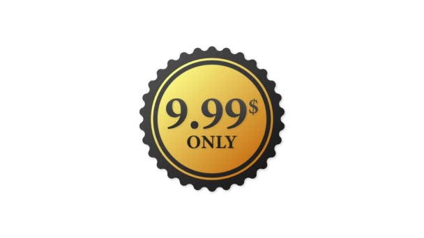 Aanbieding 9.99 Dollars Alleen bieden Badge Sticker Design in platte stijl. Bewegingsgrafiek. — Stockvideo