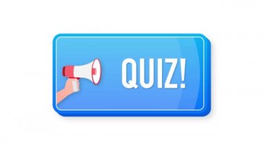 Quiz megaphone blue banner in 3D style on white background. Hand holds loudspeacker. Motion graphics.