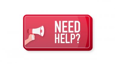 Need Help megaphone red banner in 3D style on white background. Hand holds loudspeacker. Motion graphics.