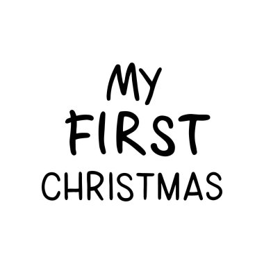 El çizimi Noel Mektubu - İlk Noel 'im. Kaligrafi vektör çizimi