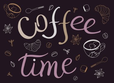 Kahve zamanı kahve rengi harflerle karalama tarzında vektör posteri.
