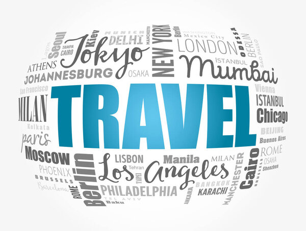 TRAVEL word cloud concept made with words cities names, business concept background