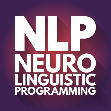 NLP - Nöro Dilbilimsel Programlama kısaltması, konsept arkaplan