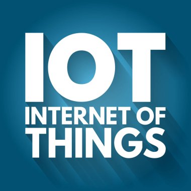 IOT - Şeylerin İnterneti kısaltma, teknoloji kavramı arka plan
