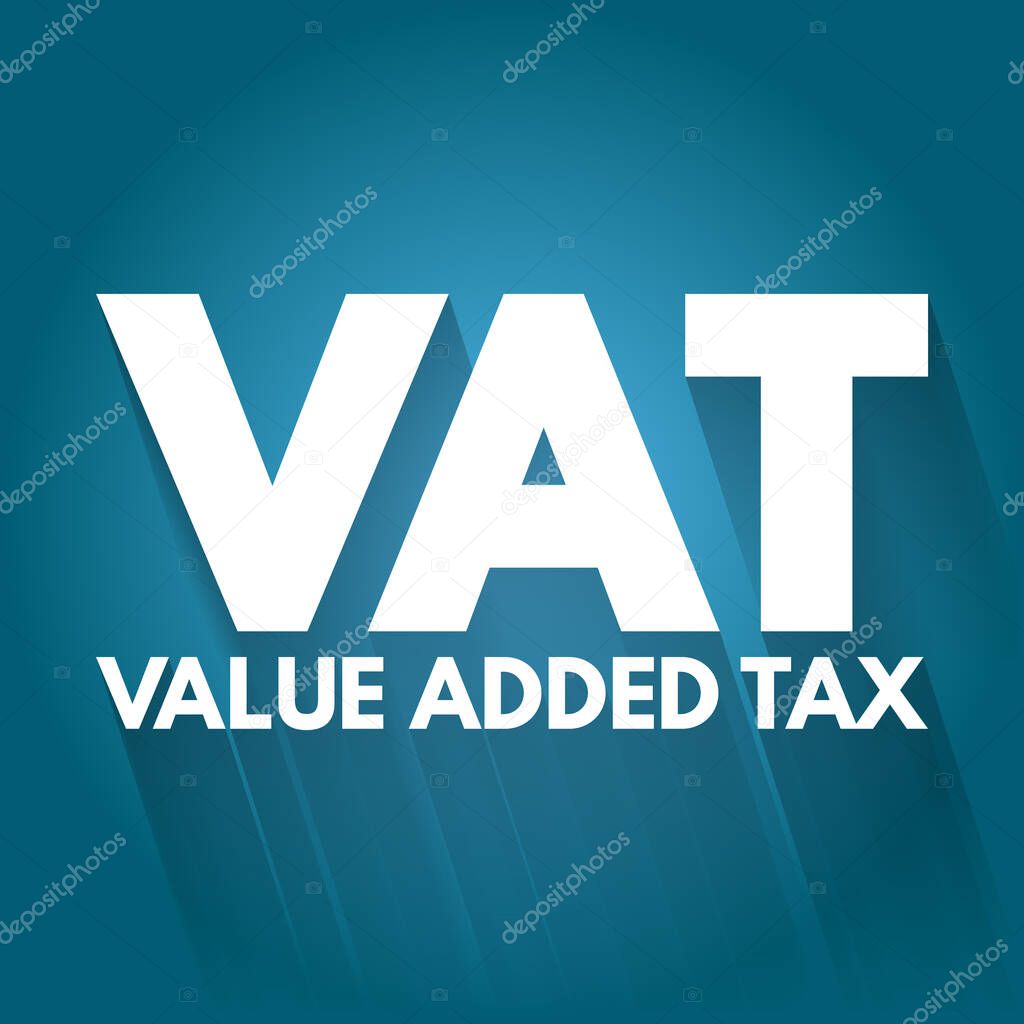 VAT - Value Added Tax acronym, business concept background