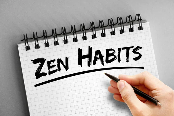 Zen Habits Tekst Notatniku Koncepcja Zdrowia Backgroun — Zdjęcie stockowe