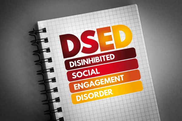 Dsed Disinhibited Social Engagement Disorder Acronim Notatniku Tło Koncepcji Zdrowia — Zdjęcie stockowe