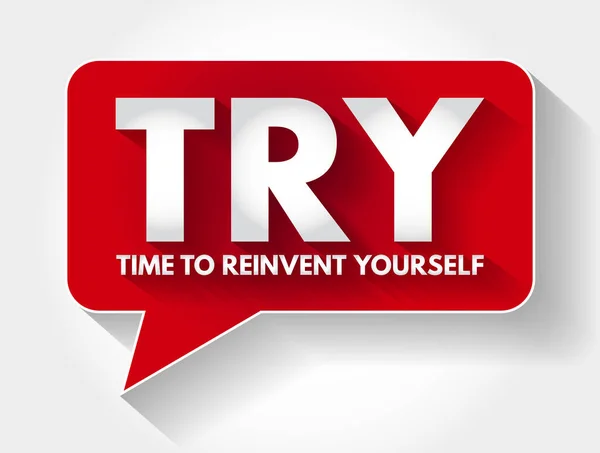 Try Est Temps Vous Réinventer Bulle Message Acronyme Arrière Plan — Image vectorielle