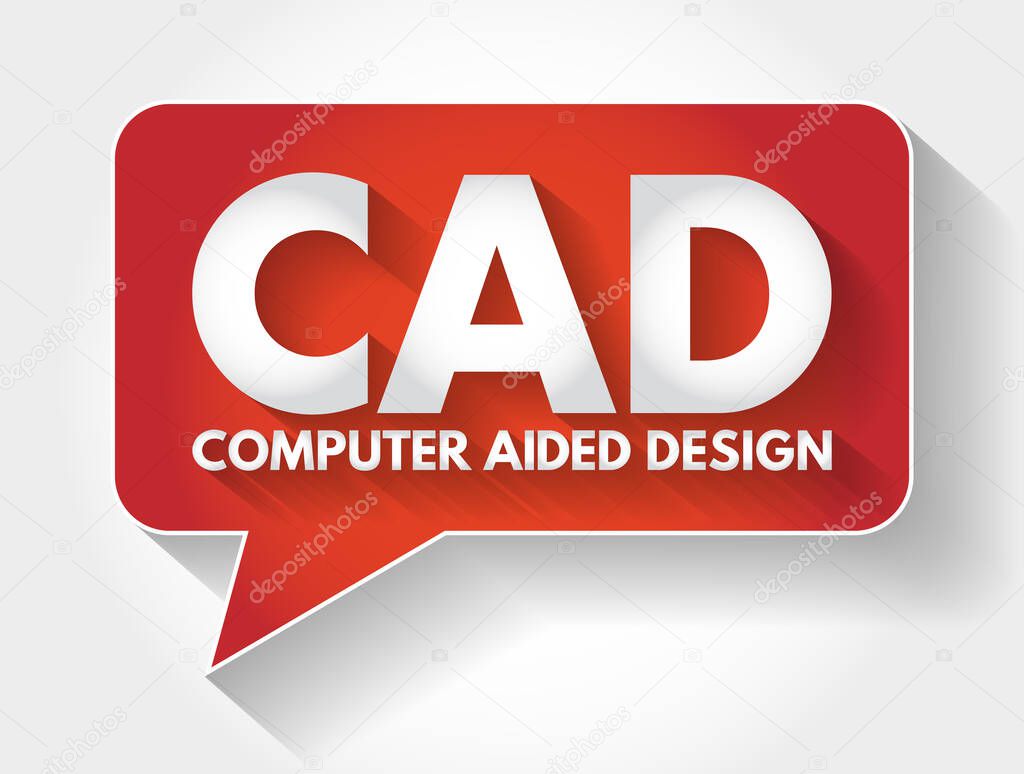 CAD - Computer Aided Design acronym message bubble, technology concept background
