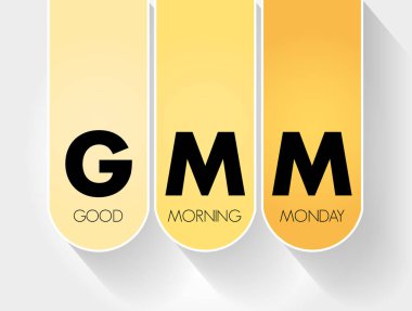 GMM - Günaydın Pazartesi kısaltması, kavram geçmişi