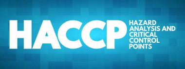 HACCP - Tehlike Analizi ve Kritik Kontrol Noktaları kısaltması, kavram grubu