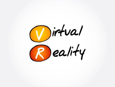 VR - Sanal gerçeklik kısaltması, teknoloji kavramı geçmişi