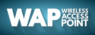 WAP - Kablosuz Erişim Noktası kısaltması, teknoloji kavramı arka planı
