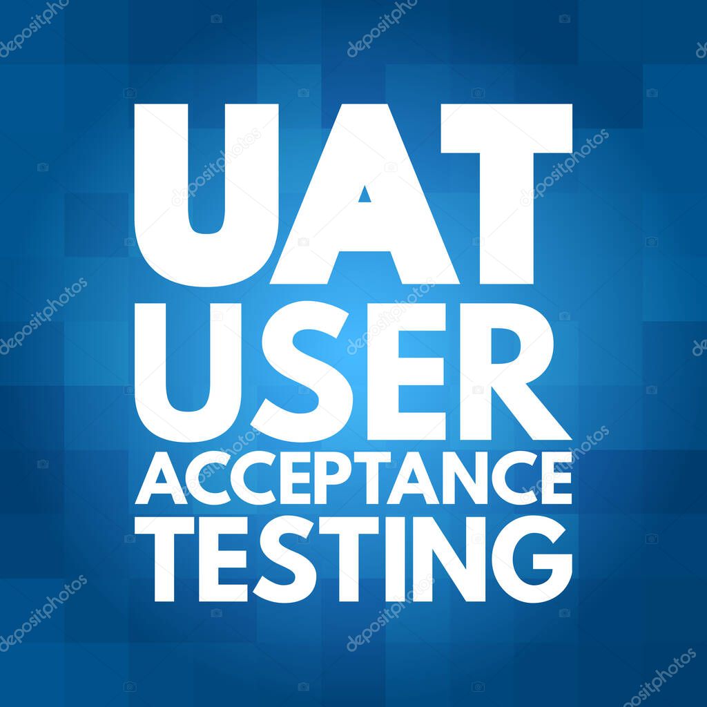 UAT - User Acceptance Testing acronym, technology concept background