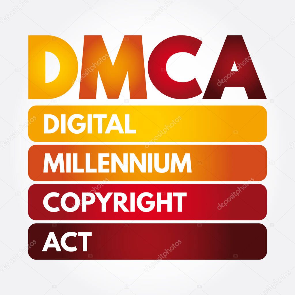 DMCA - Digital Millennium Copyright Act acronym, technology concept background