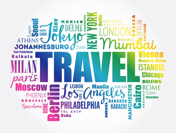 TRAVEL word cloud concept made with words cities names, business concept background