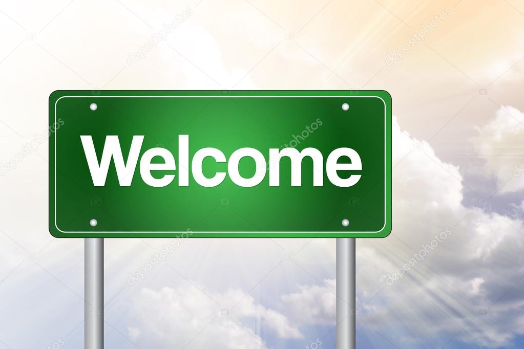 Welcome Green Road Sign, business concep