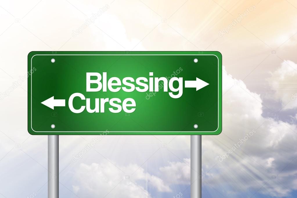 Blessing, Curse Green Road Sign, Business Concep