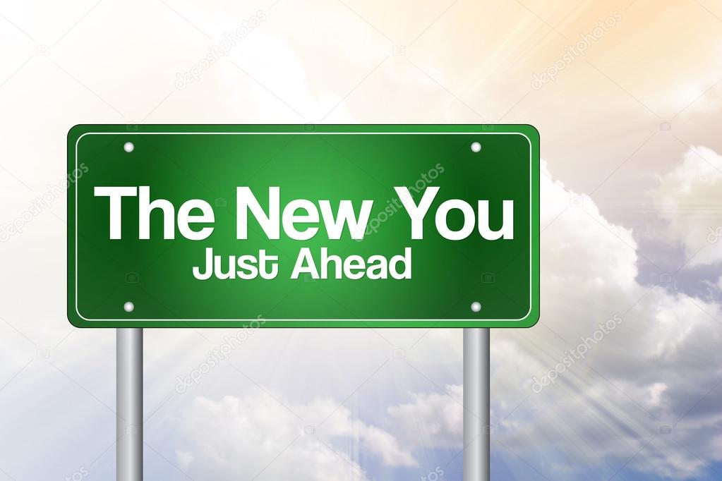 The New You Green Road Sign, business concep