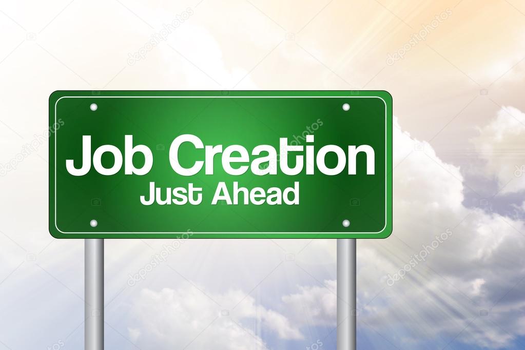 Job Creation Green Road Sign, business concep