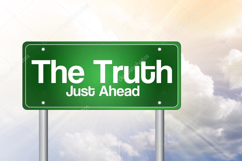 The Truth Green Road Sign, business concep