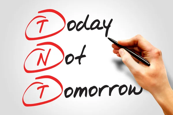 Dziś, nie jutro — Zdjęcie stockowe
