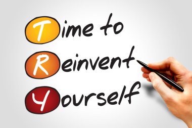 Kendini yeniden icat için zaman