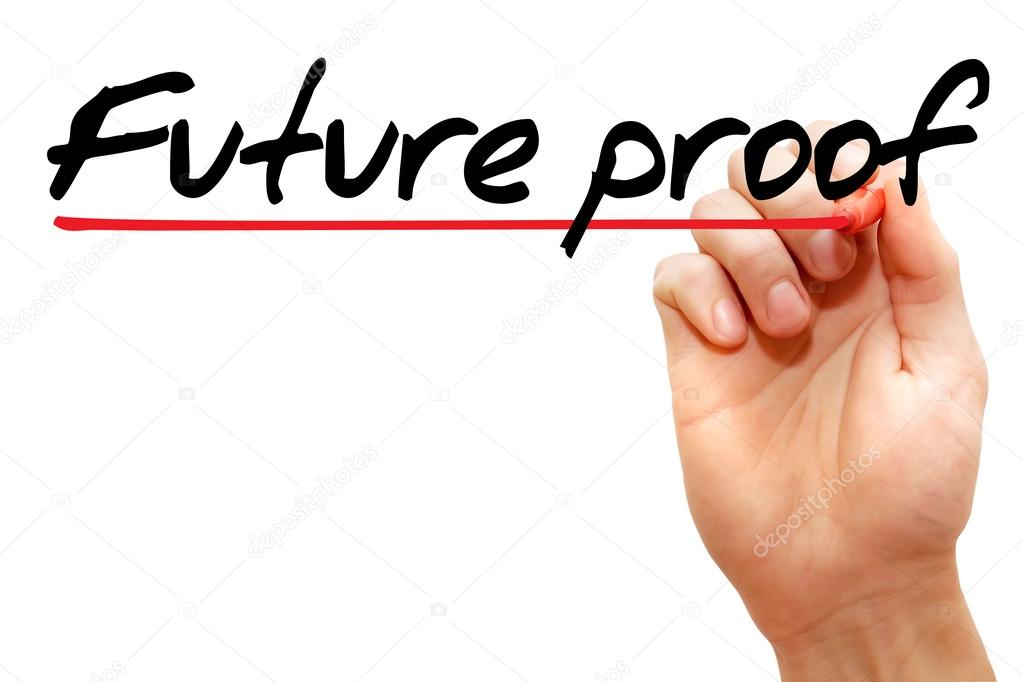 Future proof