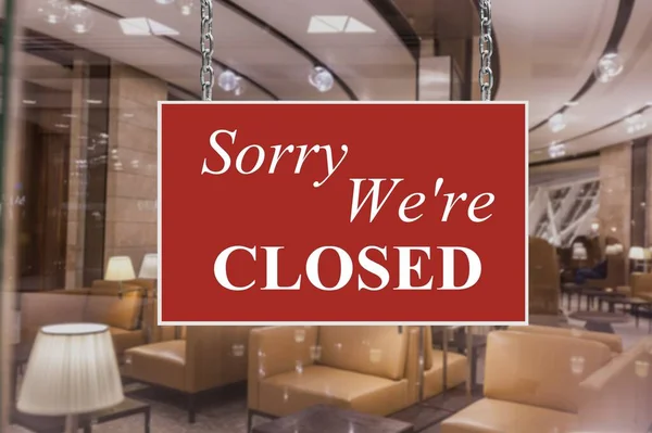 Business Sign Says Sorry Were Closed Cafe Restaurant Window — Stock Photo, Image