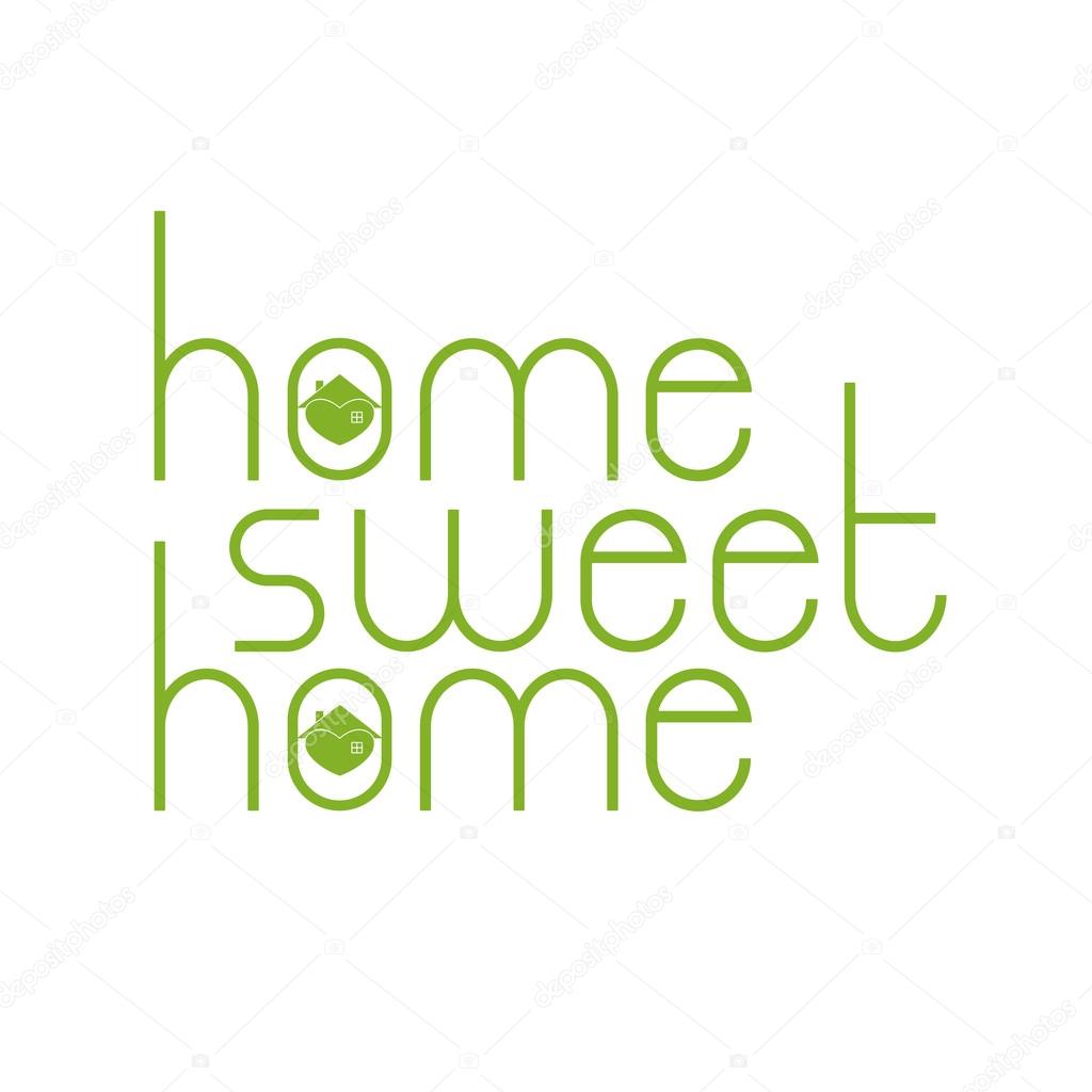 Home sweet home lettering with hearty house inside letter o isolated on white background. Logo template. Design element